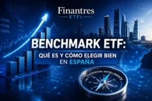 Benchmark ETF qué es y cómo elegir bien en España