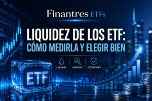 Liquidez y análisis de ETFs