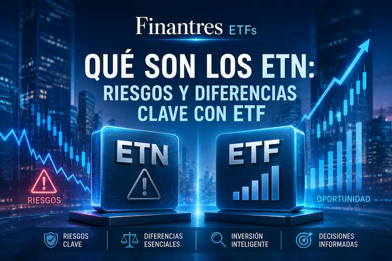 Qué son los ETN riesgos y oportunidades