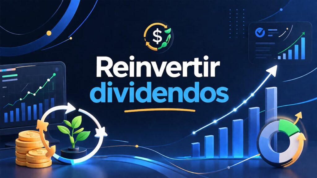 Reinvertir dividendos
